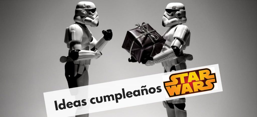 Organiza un fiesta de cumpleaños Star Wars