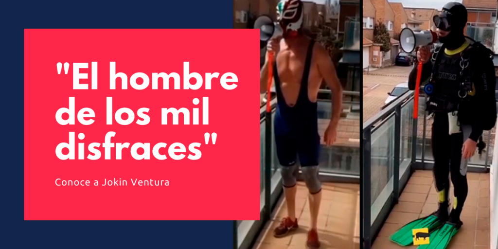 El hombre de los mil disfraces en el confinamiento